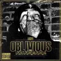 Oblivious To Nonsense - ThisIsRAZOR