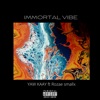 Immortal Vibe (feat. Rozae smallx) - Single