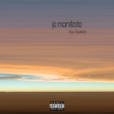 Je manifeste - Single