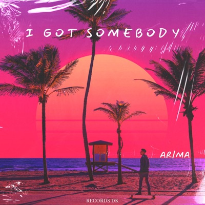 I Got Somebody - Single