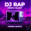 Firing Shots - Single