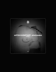 收听 Anton Kuznetsoff、观看音乐视频、阅读小传、查看巡演日期等 ！