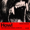 Howl (feat. Yellowmane, Sahtyre, Junoflo & G2) - Single