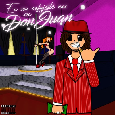 Eu Sou Cafajeste Mas Sou Don Juan - Single