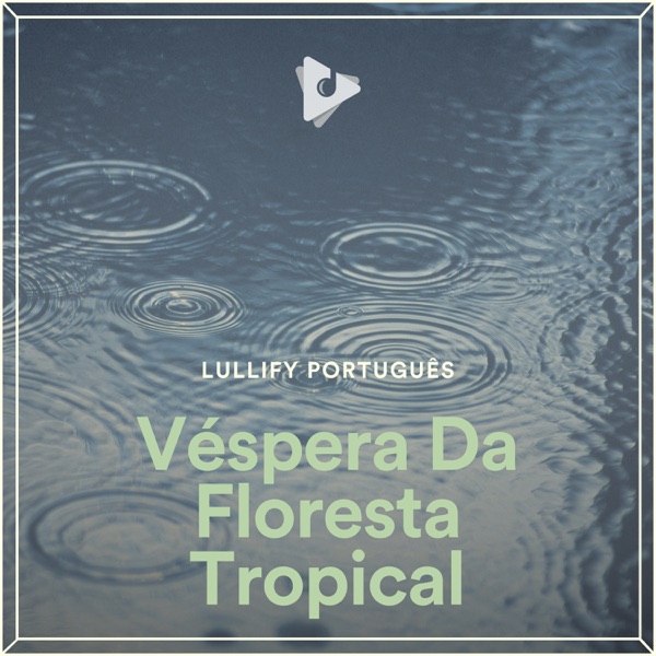Véspera Da Floresta Tropical