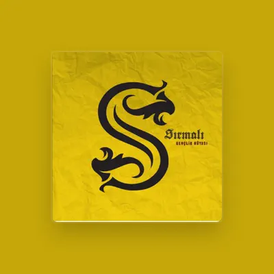 Listen to Sırmalı, watch music videos, read bio, see tour dates & more!