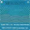 Make the Call / The Love It Takes (Two Soul Fusion Remixes / Atjazz Remix)