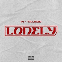 Lonely (feat. Tillman) - Single - Pi