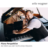 Piano Perspektive (Die Welt aus der Sicht eines Klaviers) - Erlo Wagner