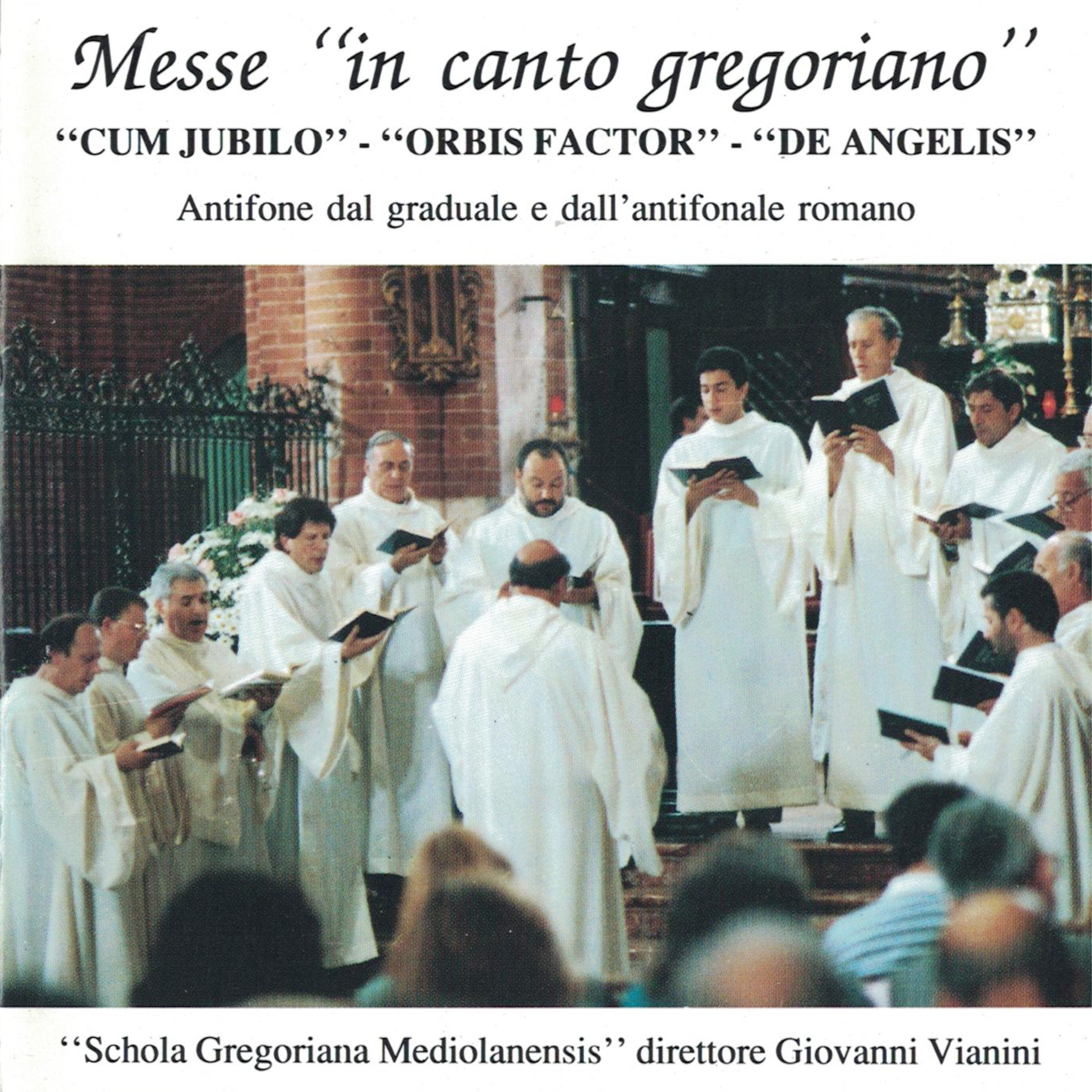 Schola Gregoriana Mediolanensis Gloria In Excelsis Deo - Orbis Factor CRUSADE Channel Sacred Music