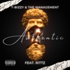 Authentic (feat. Rittz & DJ Skandalous) - Single