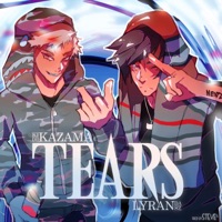 Tears - Single - Kidd Kazama & Lyran Dasz