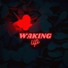 Waking Up - Single