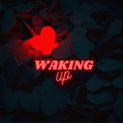 Waking Up - Single