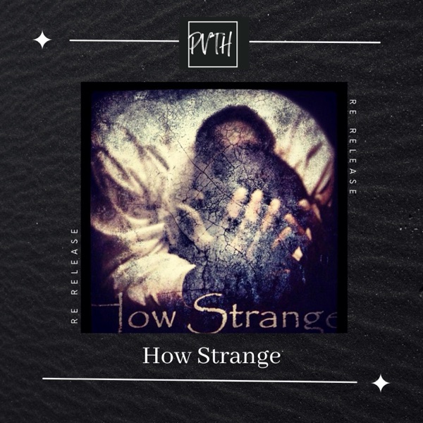 How Strange - EP