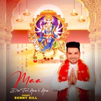 Maa Dar Tere Auna Hi Auna - Single - Sunny Gill