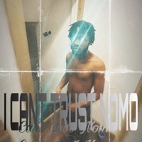 I Cant Trust Nomo - Single - RichhJuann