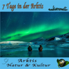 Arktis - Natur & Kultur: 7 Tage in der Arktis - Audiotraveller - Global Television & Arcadia Home Entertainment