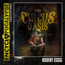 The Circus Oasis (Unabridged)
