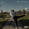 Die young (feat. DDR) - Single