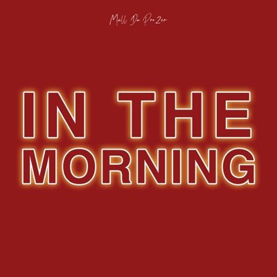 In the Morning (feat. ItsREDD & JezzBe) - EP
