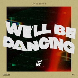 We’ll Be Dancing EP