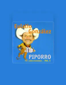 Listen to Eulalio Gonzalez "Piporro", watch music videos, read bio, see tour dates & more!