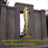 Washington DC: A Walk Around the White House Ellipse (Original Recording) - Maureen Reigh Quinn