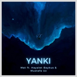 Yankı (feat. Hayalet Baykuş & Mustafa Üz) Mat