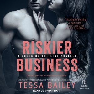 Riskier Business (Crossing the Line)