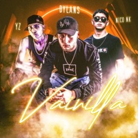 Vainilla (feat. Dylans & yz) - Single - Nico NK