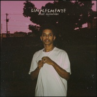Simplesmente - Jessé Alcantara