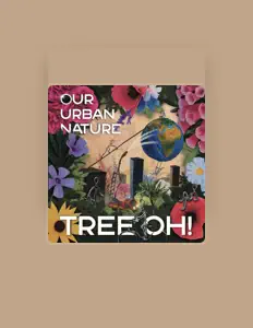 Dengarkan Tree Oh!, tonton video musik, baca bio, lihat tanggal tur & lainnya!