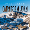 Cairngorm John - John Allen