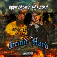 Grind Hard (feat. Marcotic) - Single - Keith Cash