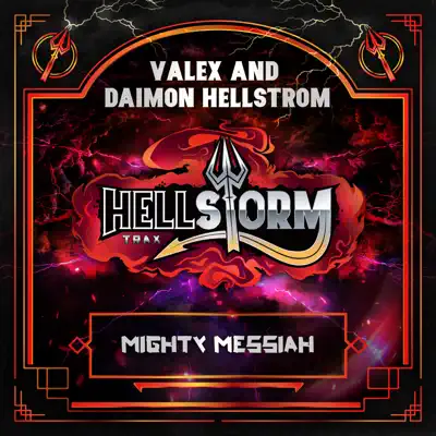 Listen to Mighty Messiah - Single by Valex & Daimon Hellstrom