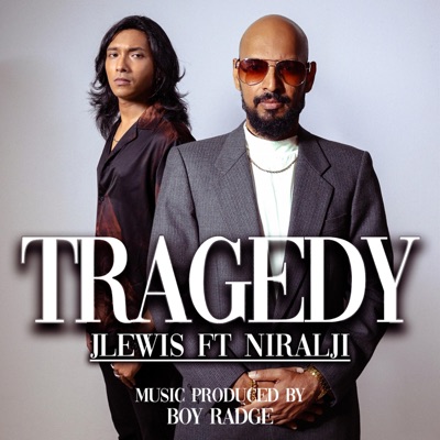 TRAGEDY (feat. Niralji & Boy Radge) - Single