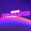 TRUQUITOS - Single