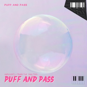 Puff and Pass (feat. Young Mafia)