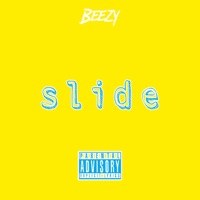Slide - Single - S. Beezy