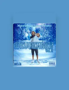 Poslechněte si interpreta Major League Deuce, sledujte hudební videa, přečtěte si životopis, podívejte se na data turné a další informace.