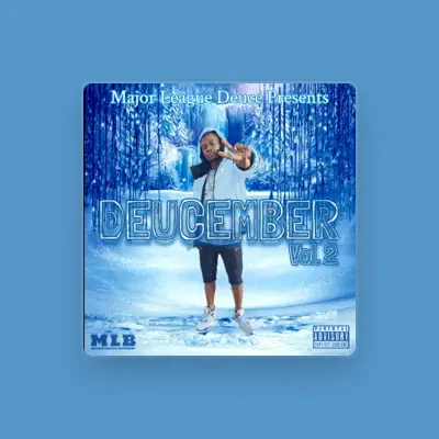 Listen to Major League Deuce, watch music videos, read bio, see tour dates & more!