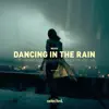 Dancing in the Rain