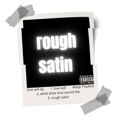 rough satin - Single