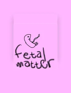 Poslechněte si interpreta fukurou fetus, sledujte hudební videa, přečtěte si životopis, podívejte se na data turné a další informace.