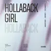 Stream & download Hollaback Girl - Single