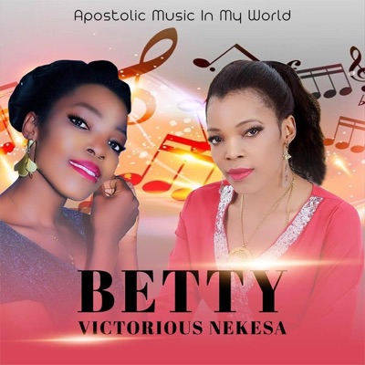 BETTY VICTORIOUS NEKESA - Jesus Loves You