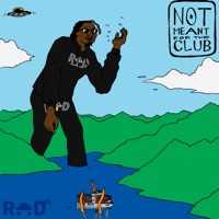 Not Ment For the Club - Real Ova Deceit