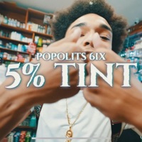 5%Tints - Single - Popolits 6ix