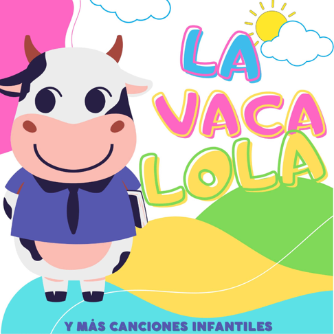 Canción infantil: La Vaca Lola